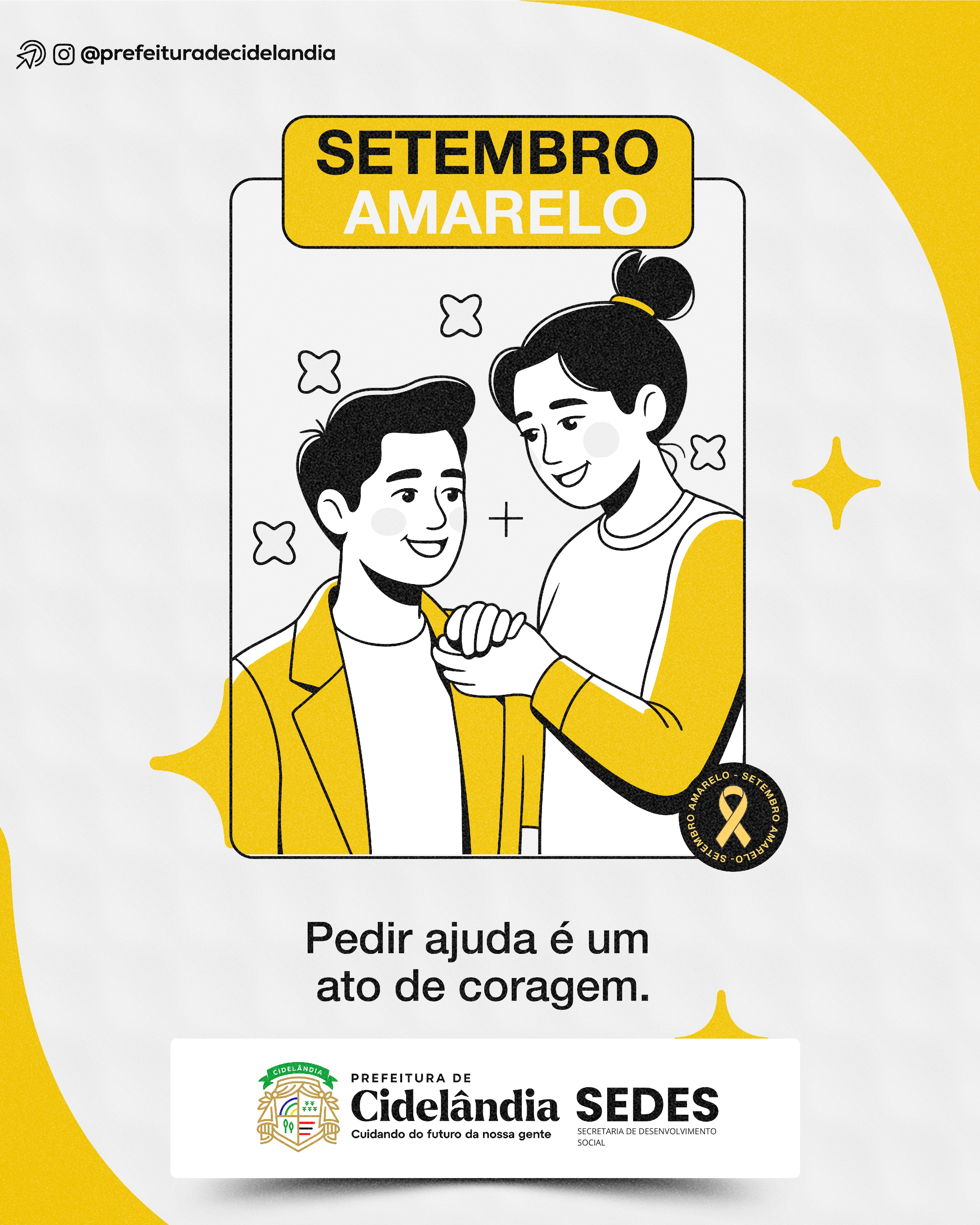 SETEMBRO AMARELO: SECRETARIA DE DESENVOLVIMENTO SOCIAL INICIA CAMPANHA DE PREVENÇÃO AO SUICÍDIO